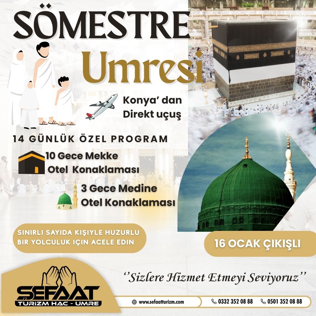 SÖMESTRE DÖNEMİNE ÖZEL 14 GÜNLÜK UMRE PROGRAMI